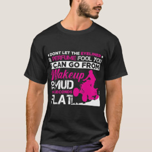 T-shirt ATV Girl Makeup Véhicules hors piste Pilote de qu