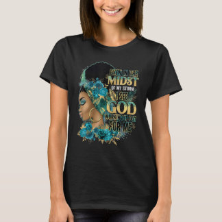 T-shirt Au Milieu De Ma Tempête Je Vois Dieu Fleurs Bleues