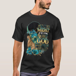 T-shirt Au Milieu De Ma Tempête Je Vois Dieu Fleurs Bleues