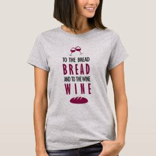 T-shirt Au pain, pain, et au vin, vin