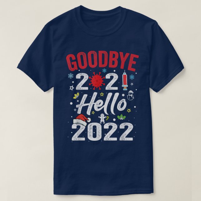 T-shirt Au revoir 2021 Bonjour 2022 Nouvel An Réveille-toi (Design devant)