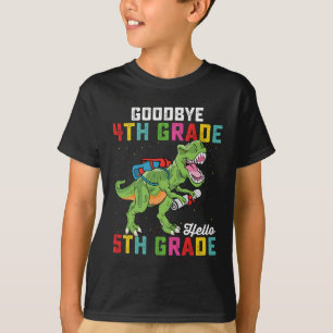 T-shirt Au revoir 4e année Bonjour 5e année T Rex Dinosaur