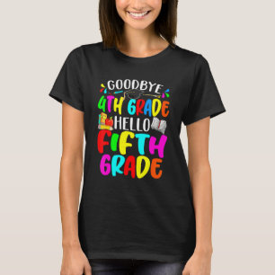 T-shirt Au revoir à la 4e année, bonjour la cinquième anné