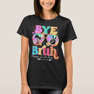 T-shirt au revoir mec bonne dernière journée