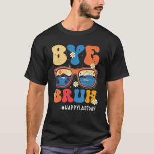 T-shirt Au revoir prof de frère heureux dernier jour d'éco