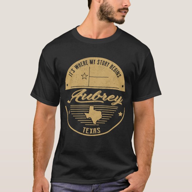 T-shirt Aubrey Texas C'est là que commence mon histoire (Devant)