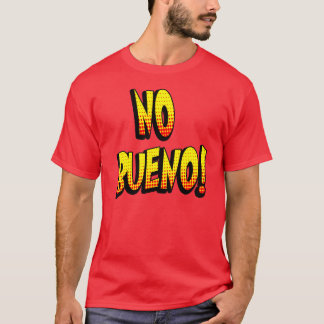 T-shirt Aucun Bueno 1