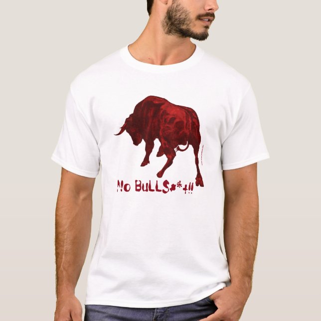 T-shirt Aucun BuLL$#*+ (Devant)