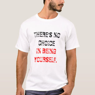 T-shirt Aucun choix