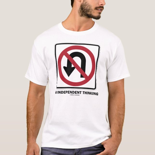 T-shirt Aucun demi-tour sur la pensée d'indépendant (Devant)