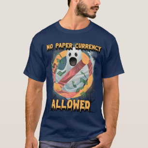 T-shirt Aucun fantôme de devise papier
