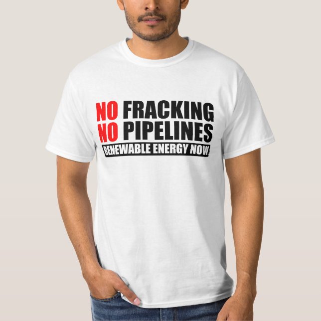 T-shirt Aucun Fracking (Devant)