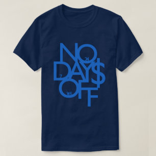 T-shirt Aucun Jour De Chemise Bleu
