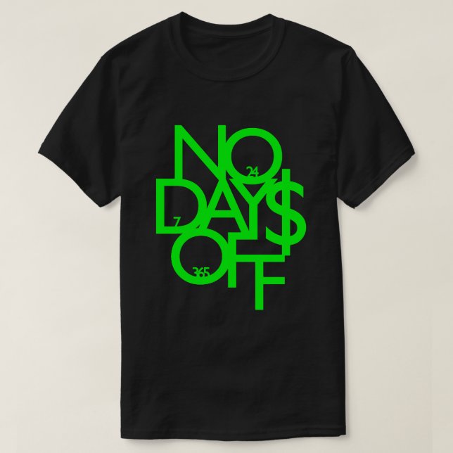T-shirt Aucun Jours De Chemise - Vert/Noir (Design devant)