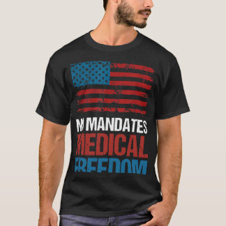 T-SHIRT AUCUN MANDAT LIBERTÉ MÉDICALE DRAPEAU AMÉRICAIN (1