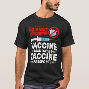 T-shirt AUCUN Masque Détention De Vaccin Mandats Ou Passep
