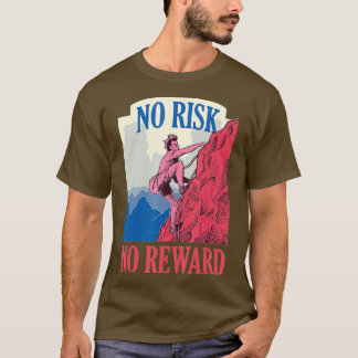 T-shirt Aucun risque Aucune Escalade de récompense Boulder
