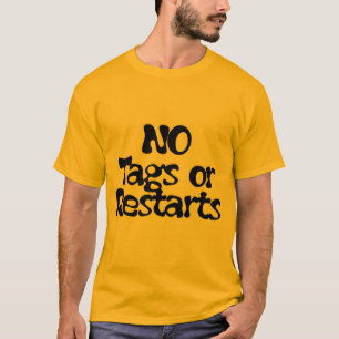 T-shirt AUCUN Tags ou redémarrage