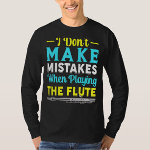 T-shirt Aucune Erreur Lors De La Lecture De Flûte Flûtiste