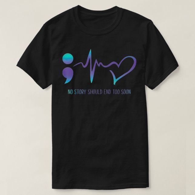 T-shirt Aucune Histoire Ne Devrait Se Terminer Trop Tôt Po (Design devant)