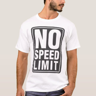 T-shirt Aucune limitation de vitesse (1)