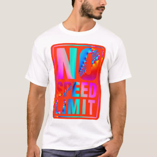 T-shirt Aucune limitation de vitesse (9) avec l'art de