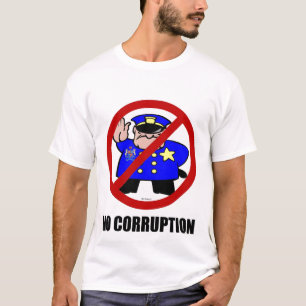 T-SHIRT AUCUNE PIÈCE EN T DE CORRUPTION