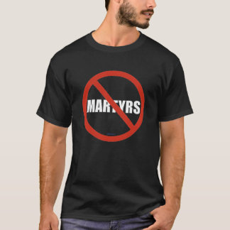 T-SHIRT AUCUNE PIÈCE EN T D'OBSCURITÉ DE MARTYRES