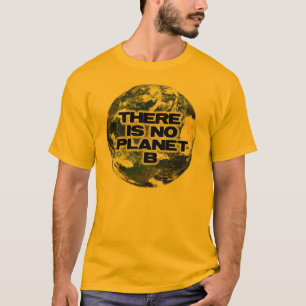 T-shirt Aucune planète B
