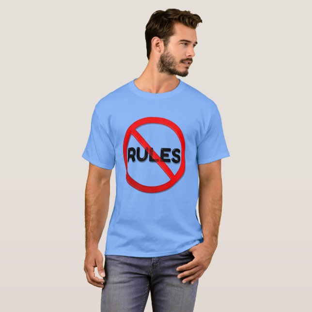 T-shirt Aucune règle (Devant entier)
