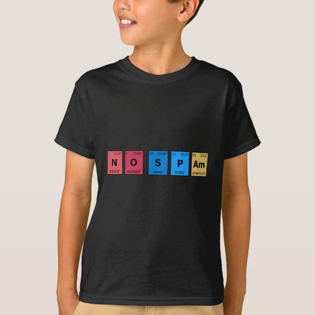 T-shirt Aucune table périodique Spam (Devant)