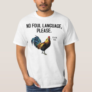 T-shirt Aucune volaille de langage grossier
