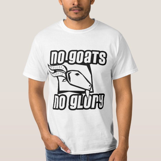 T-shirt Aucunes chèvres aucune gloire (Devant)