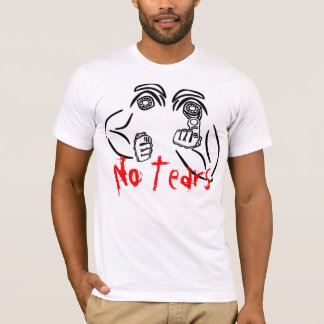 T-shirt Aucunes larmes #2