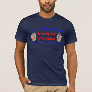 T-shirt Aucuns coups de semonce