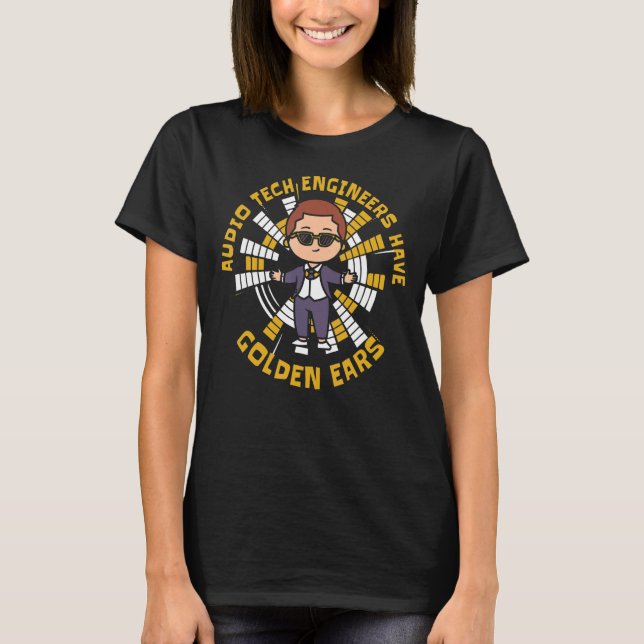 T-shirt Audio Tech Ingénieurs ont Golden Ears Audio Tech (Devant)