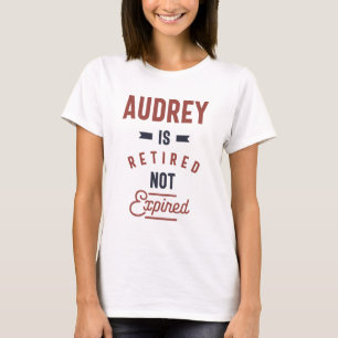 T-shirt Audrey est retraitée non expirée