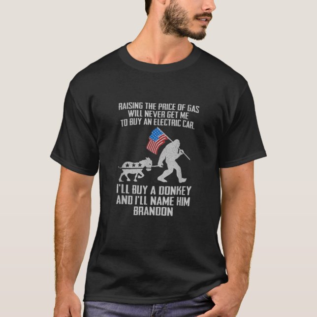 T-shirt Augmenter Le Prix De L'Essence Ne Me Fera Jamais A (Devant)
