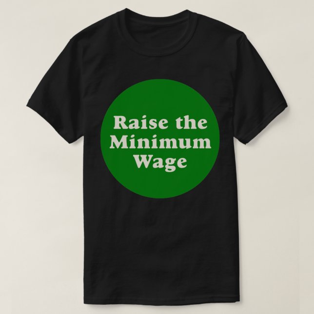 T-shirt Augmenter Le Salaire Minimum3 (Design devant)