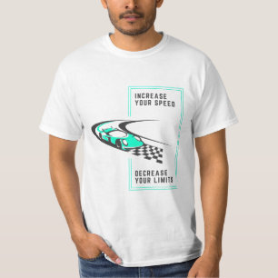 T-shirt Augmentez votre vitesse, diminuez vos limites   F1