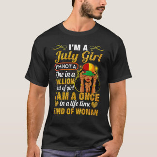T-shirt August Girl Leo Birthday Once In Lifetime Kinda W