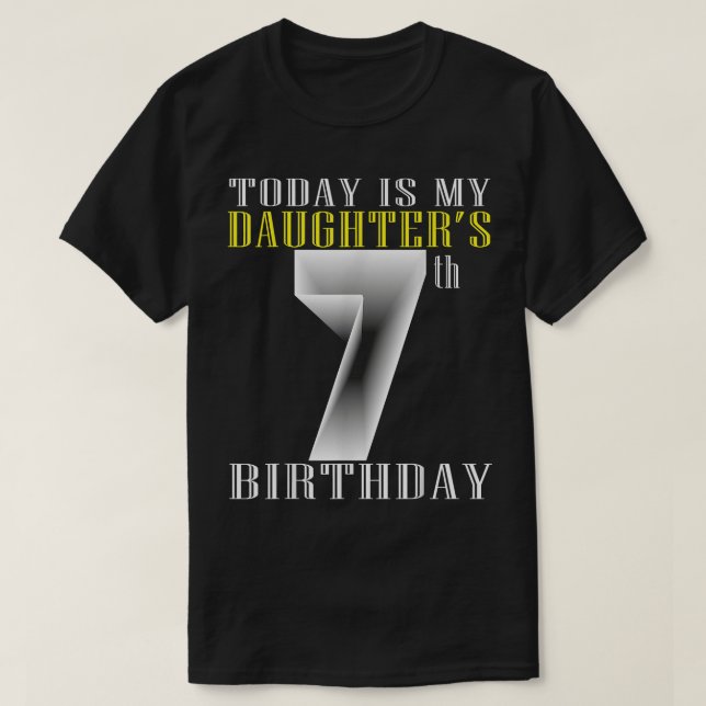 T-shirt Aujourd'hui est la 7e fête d'anniversaire de ma fi (Design devant)