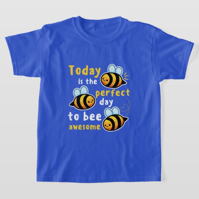 T-shirt Aujourd'Hui Est Le Jour Idéal Pour Être Super (Poser)