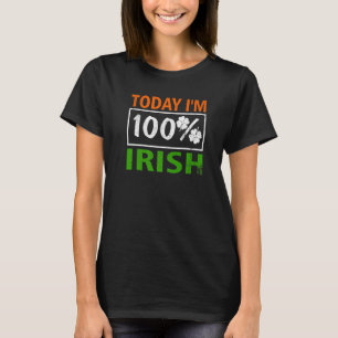 T-shirt Aujourd'Hui Je M 100% Irlande Pride St Patri