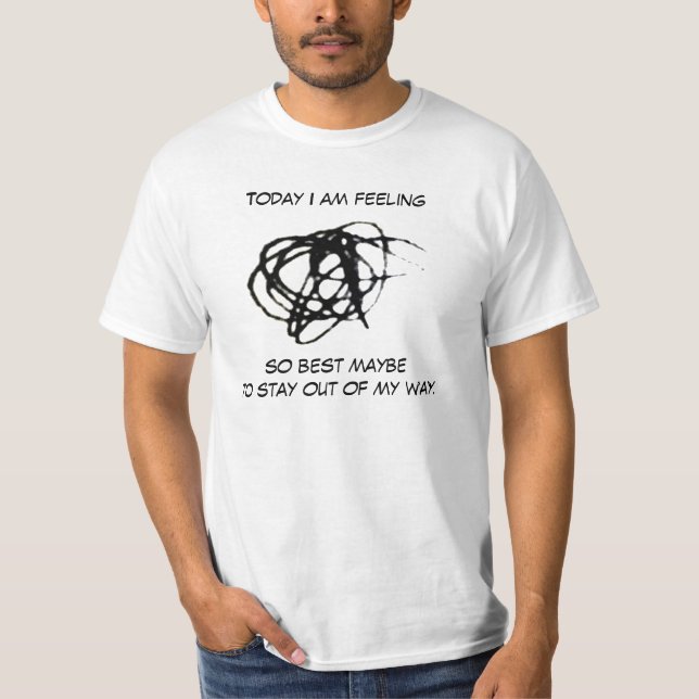 T-shirt Aujourd'hui je sens la chemise (Devant)
