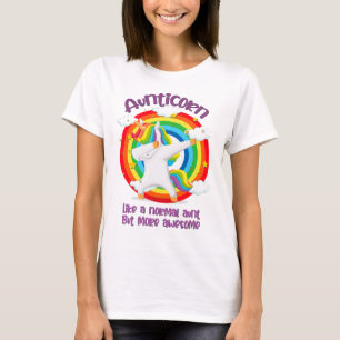 T-shirt Aunticorne Comme Une Tante Normale Mais Plus Étonn
