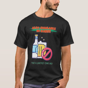 T-shirt Aussi Disponible En Sober Funny Humour Graphic