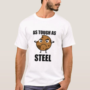T-shirt Aussi dur que l'acier