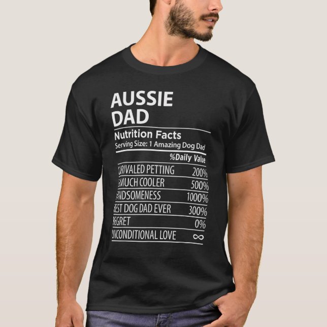 T-shirt Aussie Dad Nutrition Facts  Aussie Dog Owner (Devant)
