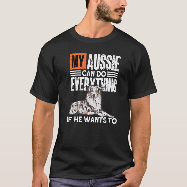 T-shirt Aussie propriétaire Australian Shepherd (Devant)